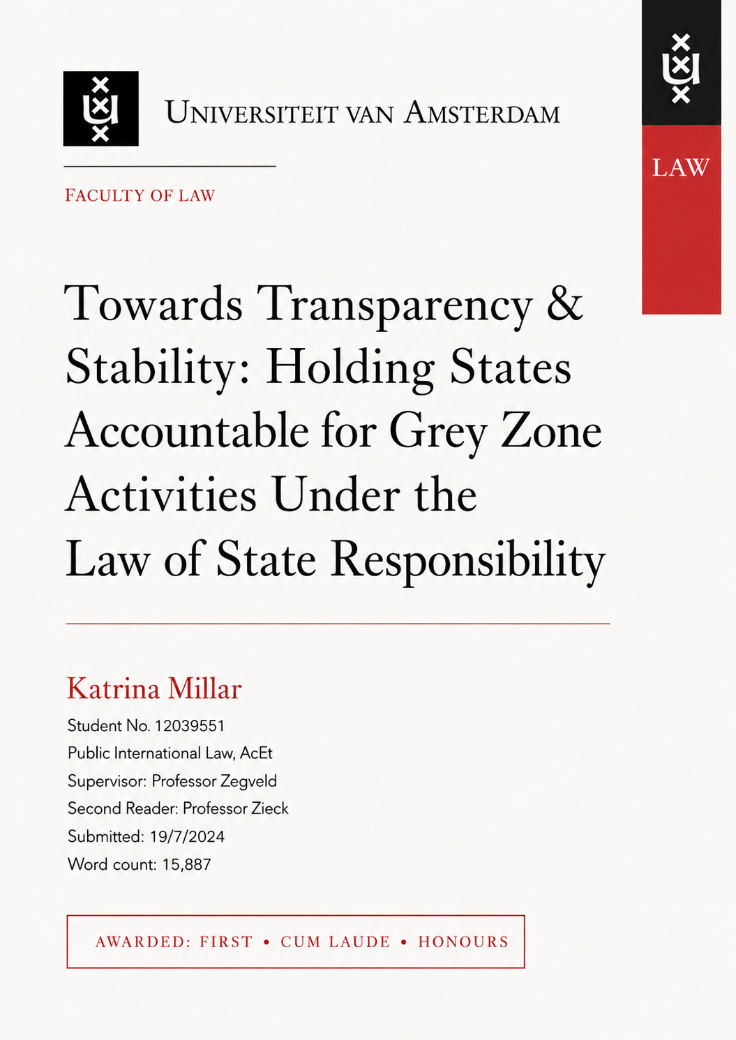 Towards Transparency & Stability: Holding States Accountable for Grey Zone Activities Under the Law of State Responsibility