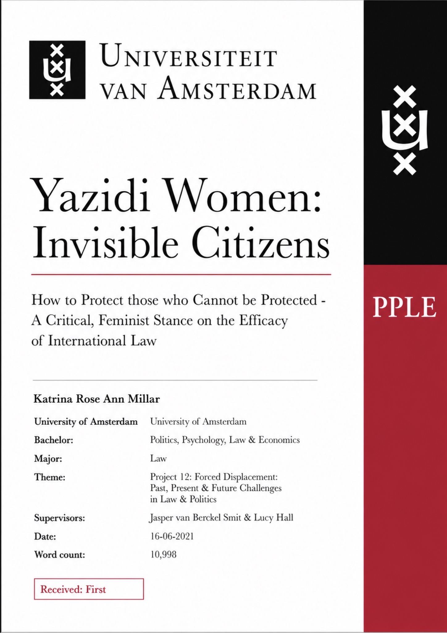 Yazidi Women: Invisible Citizens How to Protect those who Cannot be Protected - A Critical, Feminist Stance on the Efficacy of International Law